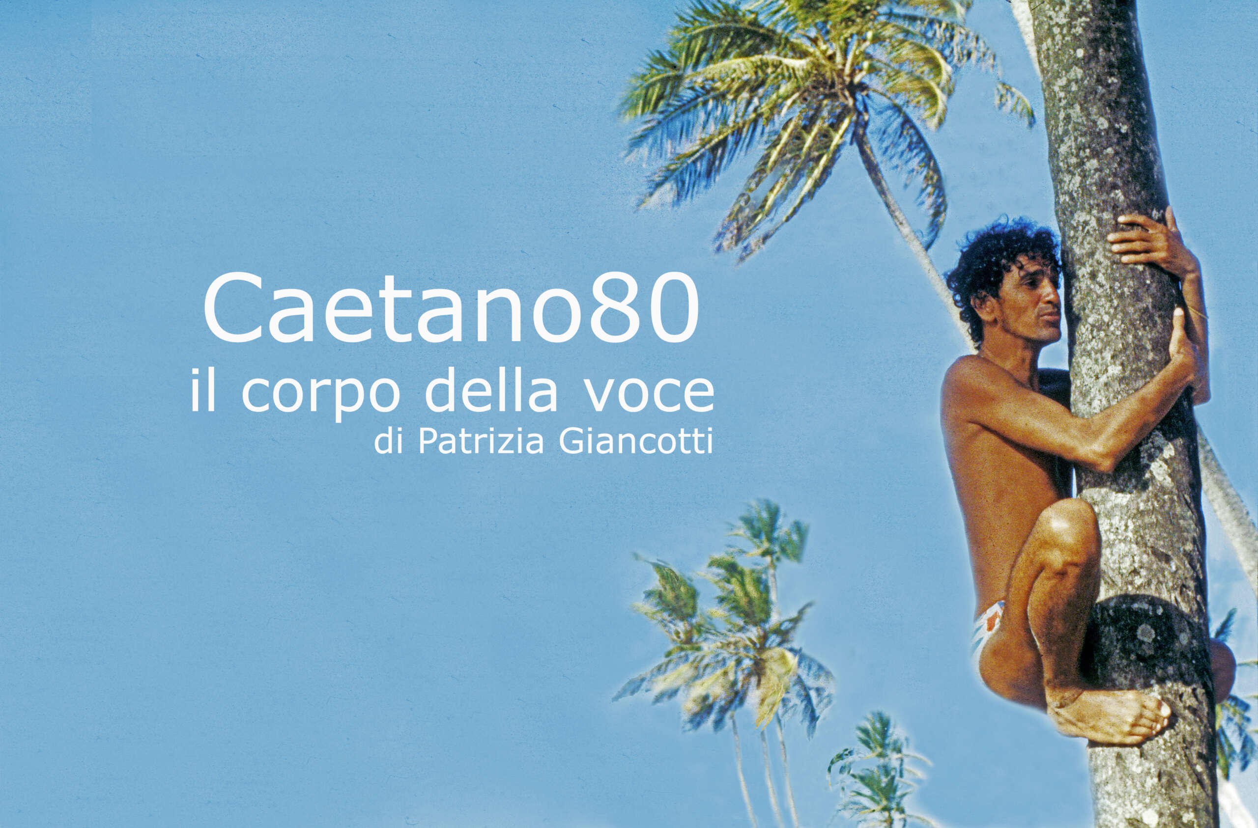 Caetano 80 Il corpo della voce