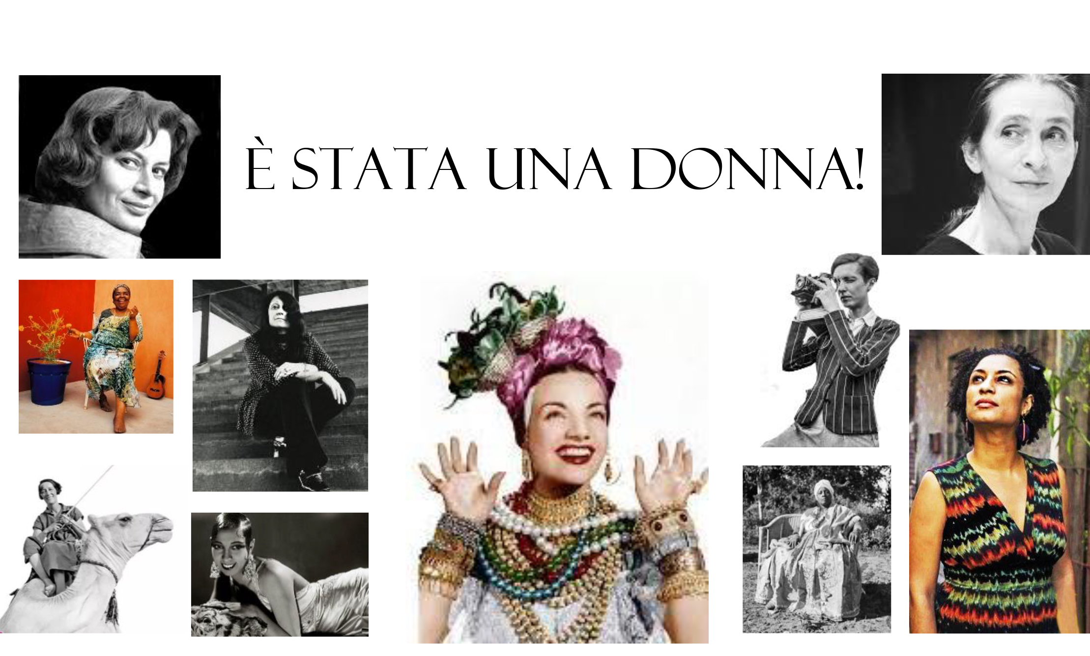 E’ stata una donna